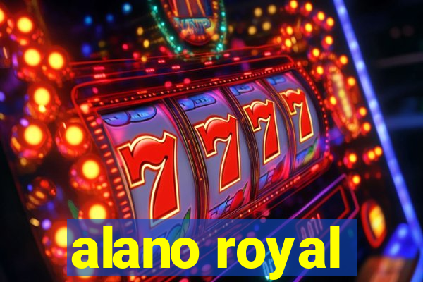 alano royal